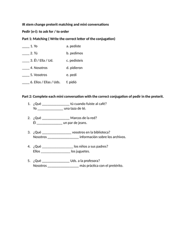 IR stem change preterit matching and mini conversations