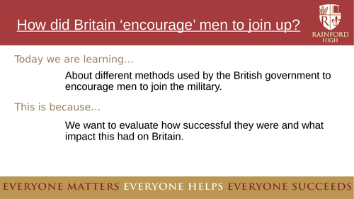 How did Britain Encourage men to join up? (Pal's Battalions)