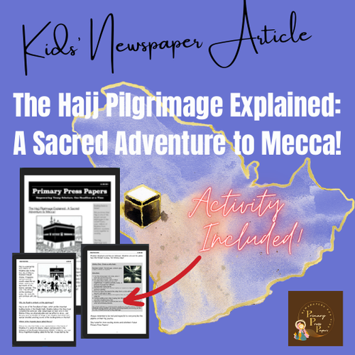 Kids' Daily Newspaper: A Sacred Adventure to Mecca (Hajj) Reading Comprehension