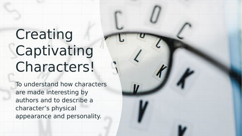Creating Captivating Story Characters: A Powerpoint Lesson on Characterisation
