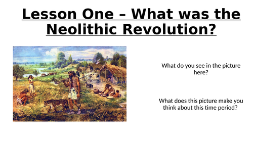 The Neolithic Revolution