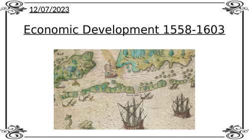 Elizabeth I Economic Development - AQA Tudors A-Level
