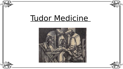 Tudor Medicine
