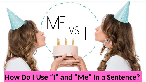 When to use ME and I? EXPLAINED! (with VIDEO)