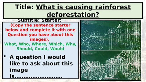 KS3: Tropical Rainforests: L7: Deforestation Causes