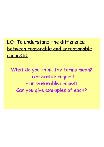 Unreasonable and Reasonable Requests
