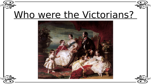 Who were the Victorians?