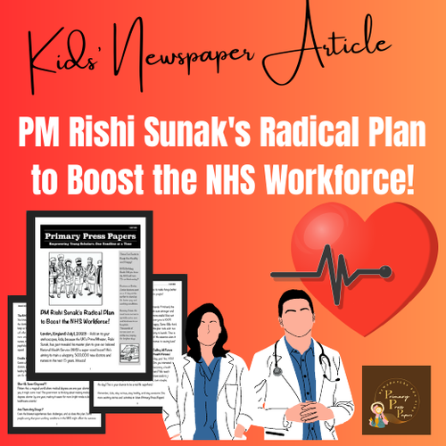 PM's Radical Plan to Boost NHS Workforce | Kid's Newspaper Reading with Activity