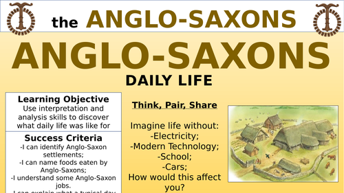 Anglo-Saxons Daily Life - Double Lesson!