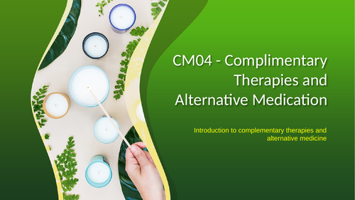 CACHE L3 HSc CM04 complementary therapies and alternative medicine