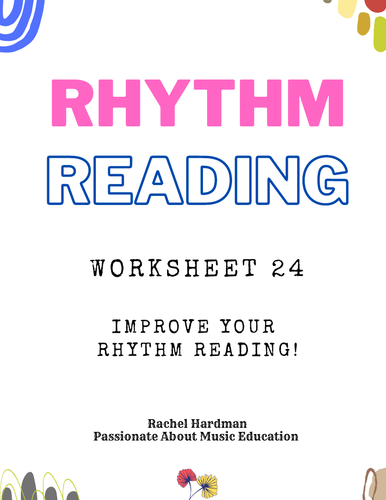 Worksheet 24 - 3/4 Rhythm Reading for KS3 & KS4 school music