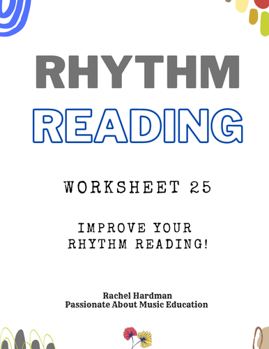 Worksheet 25 - 4/4 Rhythm Reading for KS3 & KS4 music