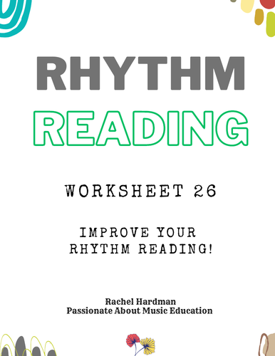 Worksheet 26 - 4/4 Rhythm Reading for KS3 & KS4 music