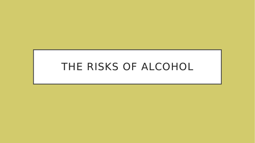Dangers of Alcohol power point for teens