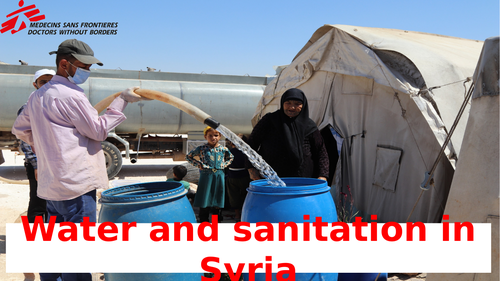 Water and sanitation in Syria | PSHE, assemblies | KS3 & KS4 | MSF