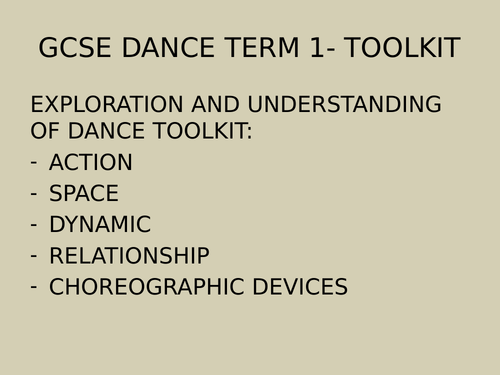 GCSE Dance - Dance Toolkit - ADSR and Choreographic Devices