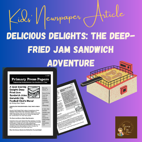 Delicious Delights: The Deep-Fried Jam Sandwich Adventure | Kid's Daily READING