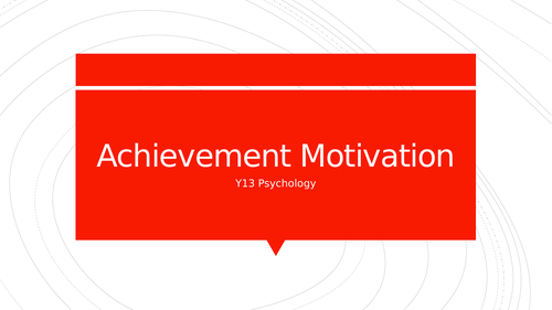 AQA A Level PE - Psychology Achievement Motivation