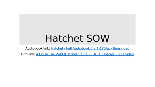 Hatchet (Paulsen Novel) SOW