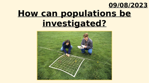 AQA A LEVEL BIOLOGY - INVESTIGATING POPULATIONS