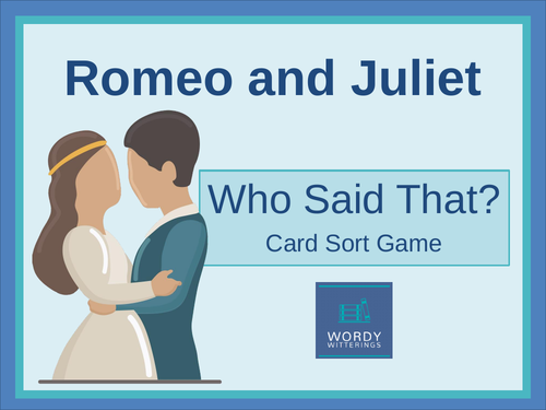 Romeo and Juliet  Quotations Card Sort