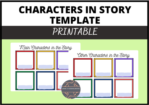 Characters in Story Template/ELA/Narrative Writing