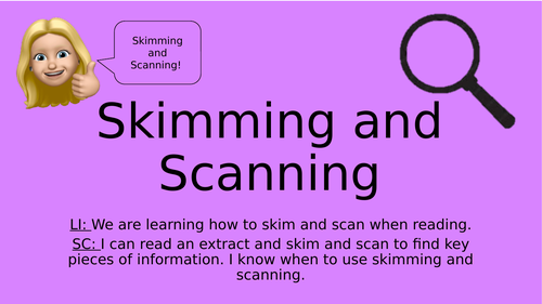 Reading - Skimming and Scanning