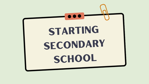 Starting secondary school