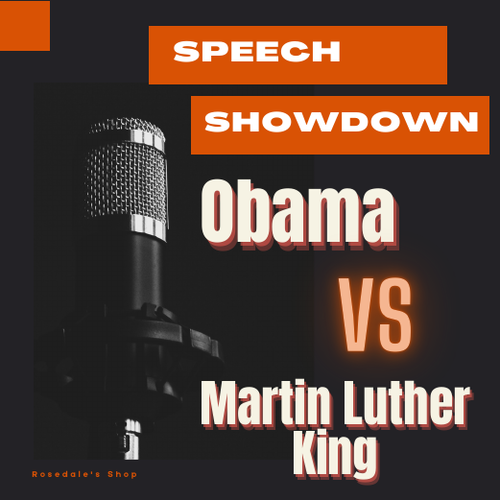 Speech Comparisons: Obama's "A New Beginning" & Martin.L.King's "I Have a Dream"
