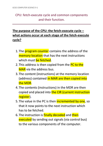 CPU: fetch-execute cycle and common components and their function.