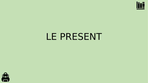 Le Présent - French present tense lesson