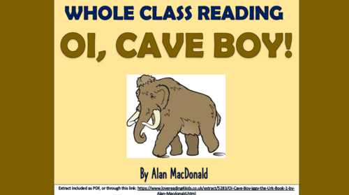Oi, Cave Boy - Whole Class Reading Session!