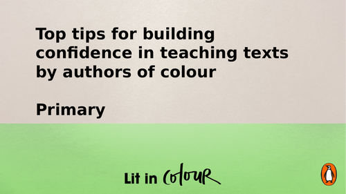 Top tips for building confidence in teaching texts by authors of colour (Primary)