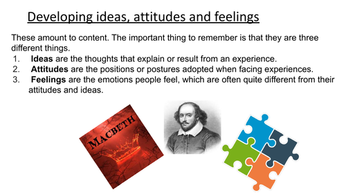 Macbeth Structure - developing ideas, attitudes and feelings