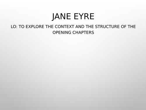 Jane Eyre Opening Chapters