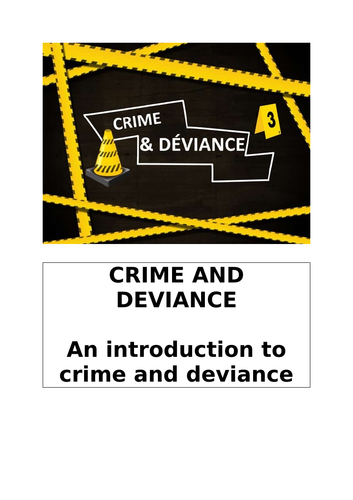 Introduction to Crime and Deviance - A level - AQA Sociology - UPDATED 2023