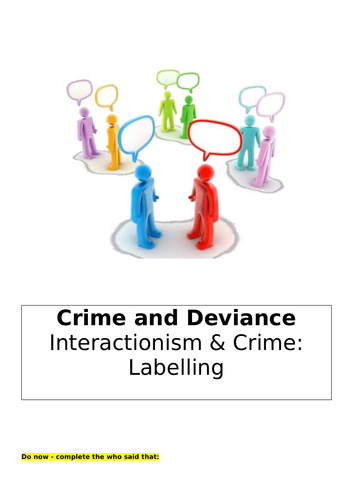 AQA A level Sociology - Interactionism and Crime - UPDATED 2023