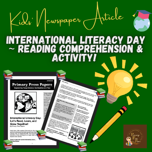 International Literacy Day Reading Comprehension & Activity for Kids to have FUN
