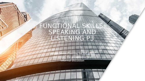 Functional Skills: Speaking and Listening P3