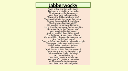 Lewis Carroll's Jaberwocky - writing nonsensical poetry (2 lessons)
