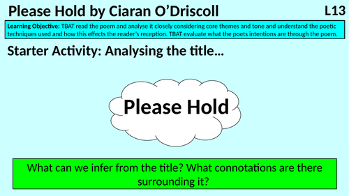 Please Hold Ciaran O’Driscoll A Level Lesson