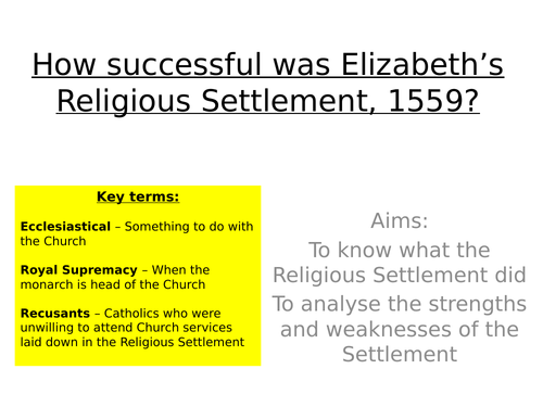 Edexcel 1H10/B4 - L4 - Successes of the Religious Settlement 1559