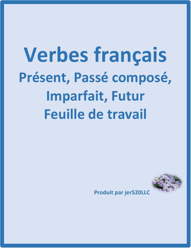 Présent, Passé Composé, Imparfait, Futur in French Worksheet 3
