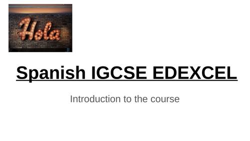IGCSE EDEXCEL Spanish course outline (brief)