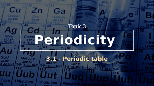 Topic 3 : Periodicity (IB)