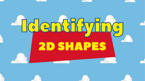 Toy Story Theme Identifying 2D Shape (Lesson 2) PowerPoint