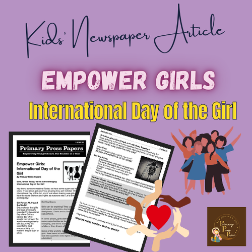 Empower Girls: International Day of the Girl ~ Reading Comprehension & Activity