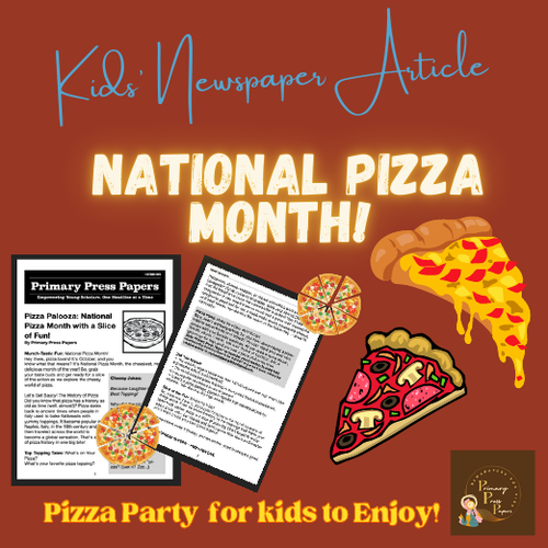 National Pizza Month Exploration with FUN READING & ACTIVITY FOR KIDS