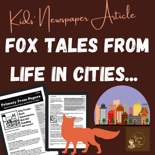 Fox Tales from the City! Kid’s Reading exploring Furry Animals with ActivitY