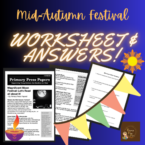 Mid-Autumn Moon Festival Worksheet, Answers, Activity & FUN Text for Kids